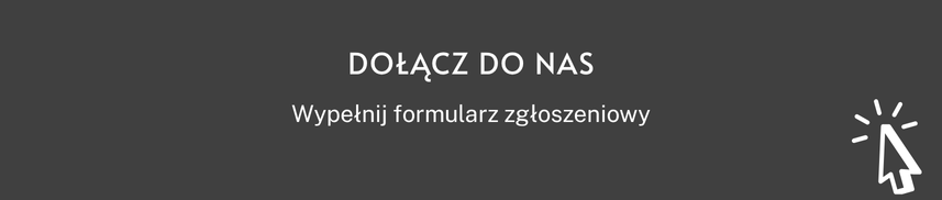 Dołącz do nas - Wypełnij formularz zgłoszeniowy